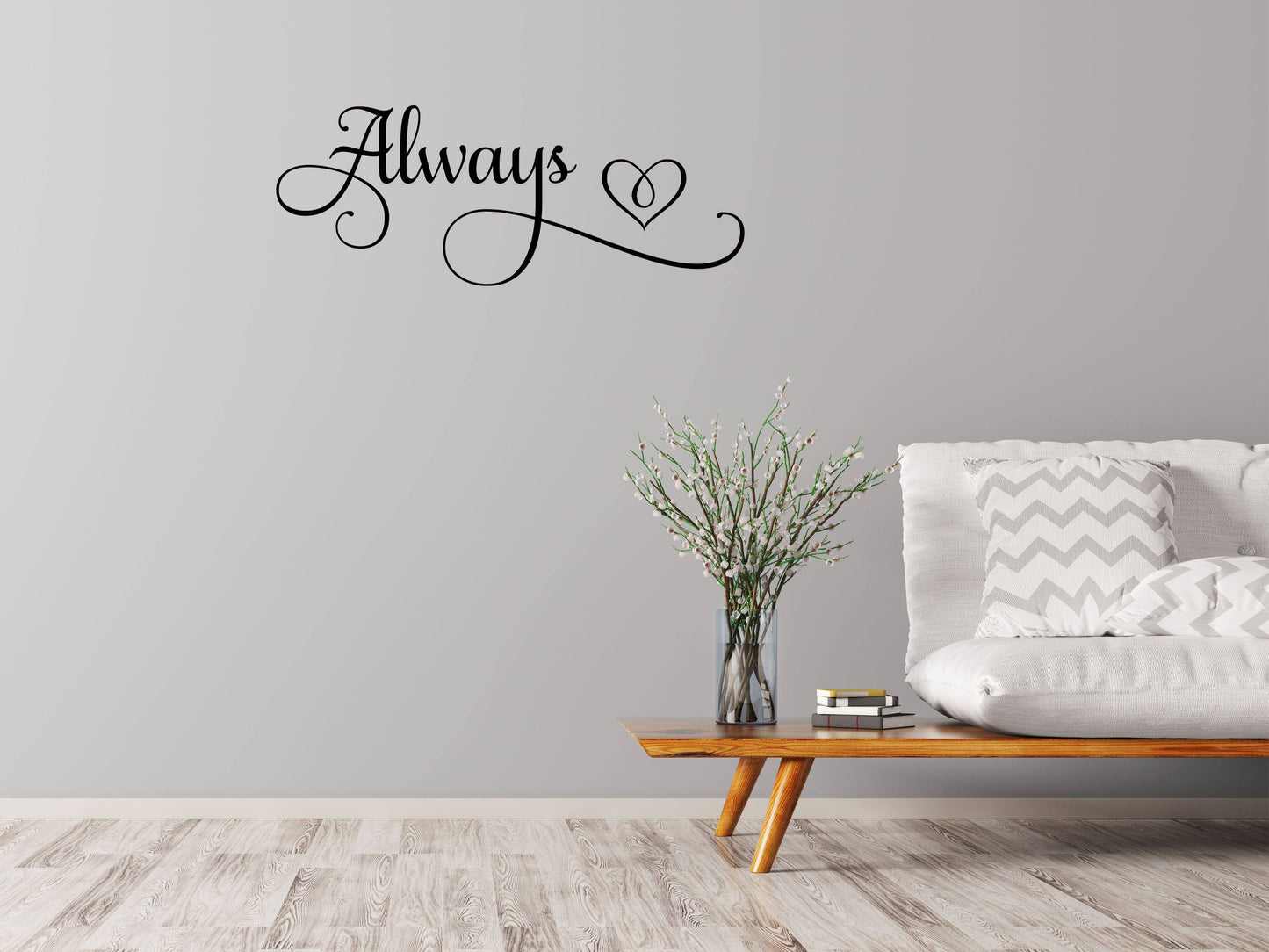 Always Sticker For The Wall Sticker - Inspirational Wall Decals Vinyl Wall Decal Done 