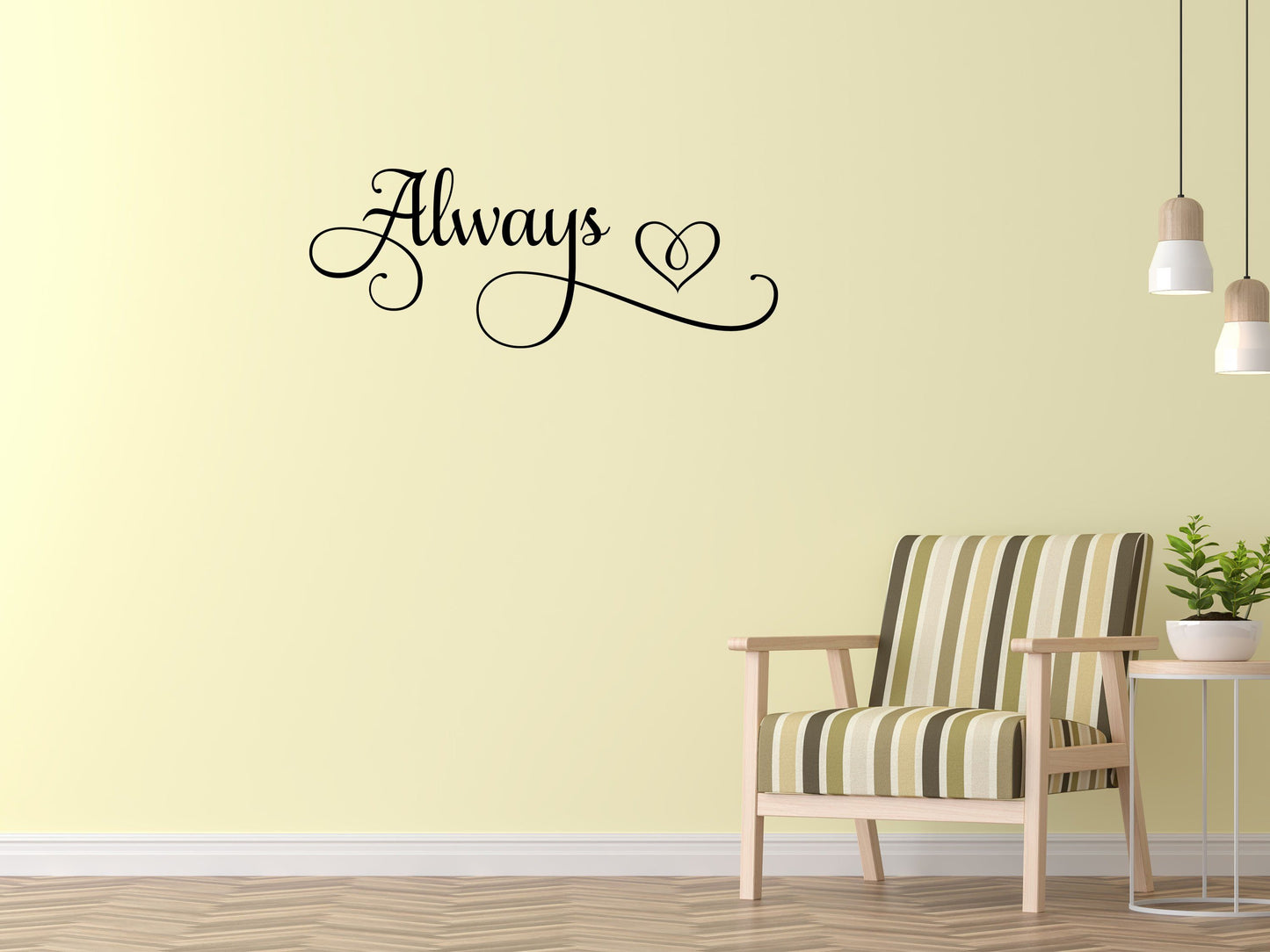 Always Sticker For The Wall Sticker - Inspirational Wall Decals Vinyl Wall Decal Done 