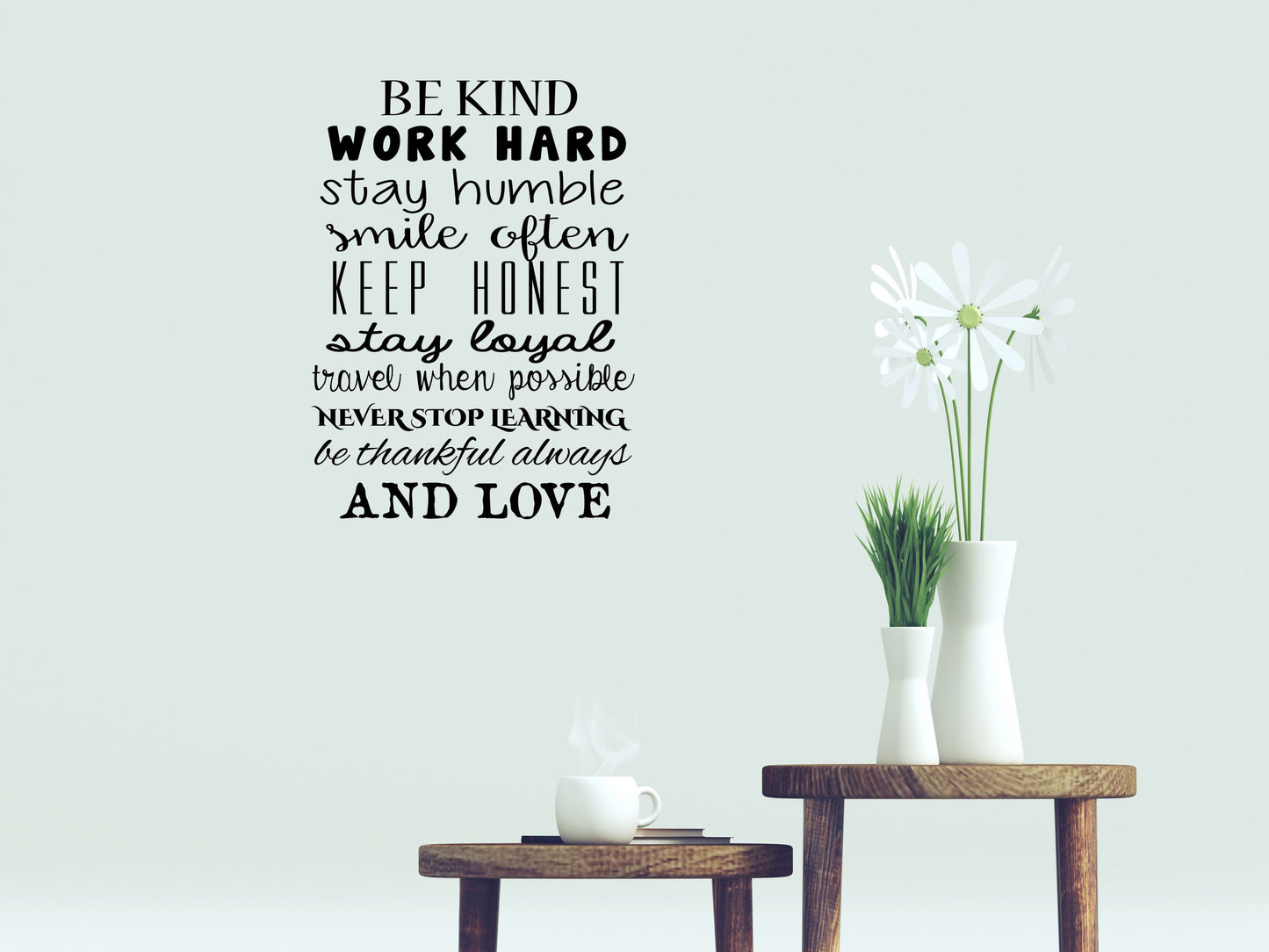 Be Kind Work Hard Word Wall Art Quote Decal Vinyl Wall Decal Done 
