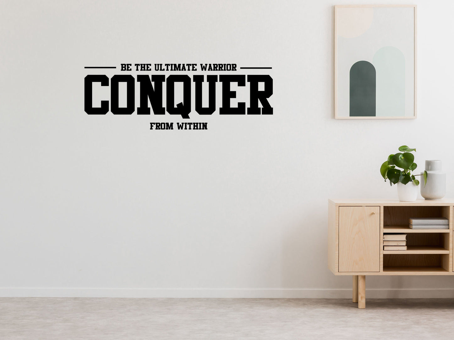 Be The Ultimate Warrior - Warrior Wall Decal - Fitness Room Decor - Conquer From Within - Ultimate Warrior Decal Done 