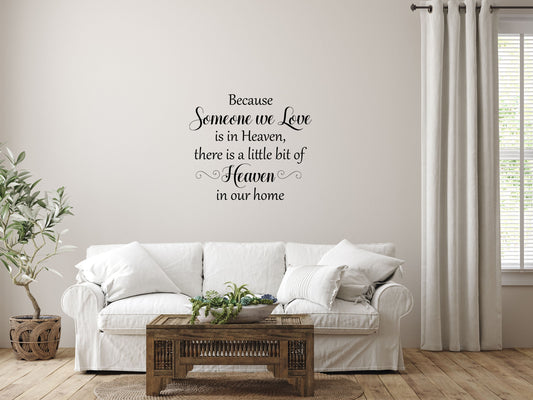 Because Someone We Love Home Quote Wall Stickers Vinyl Wall Decal Done 