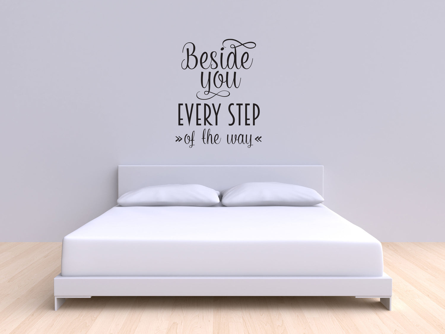 Beside You Every Step Of The Way Fun Wall Sign Sticker Vinyl Wall Decal Inspirational Wall Signs 