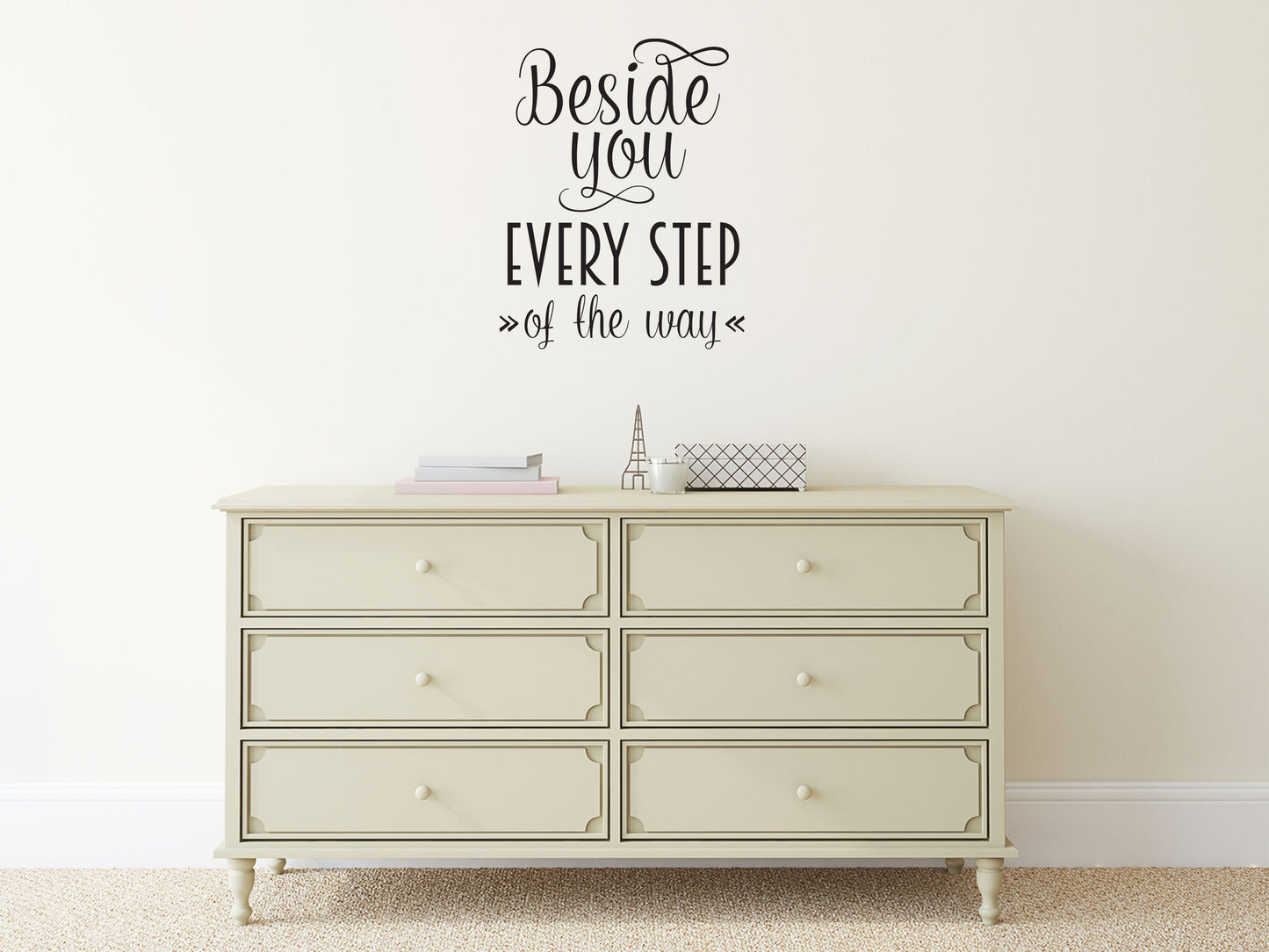 Beside You Every Step Of The Way Fun Wall Sign Sticker Vinyl Wall Decal Inspirational Wall Signs 