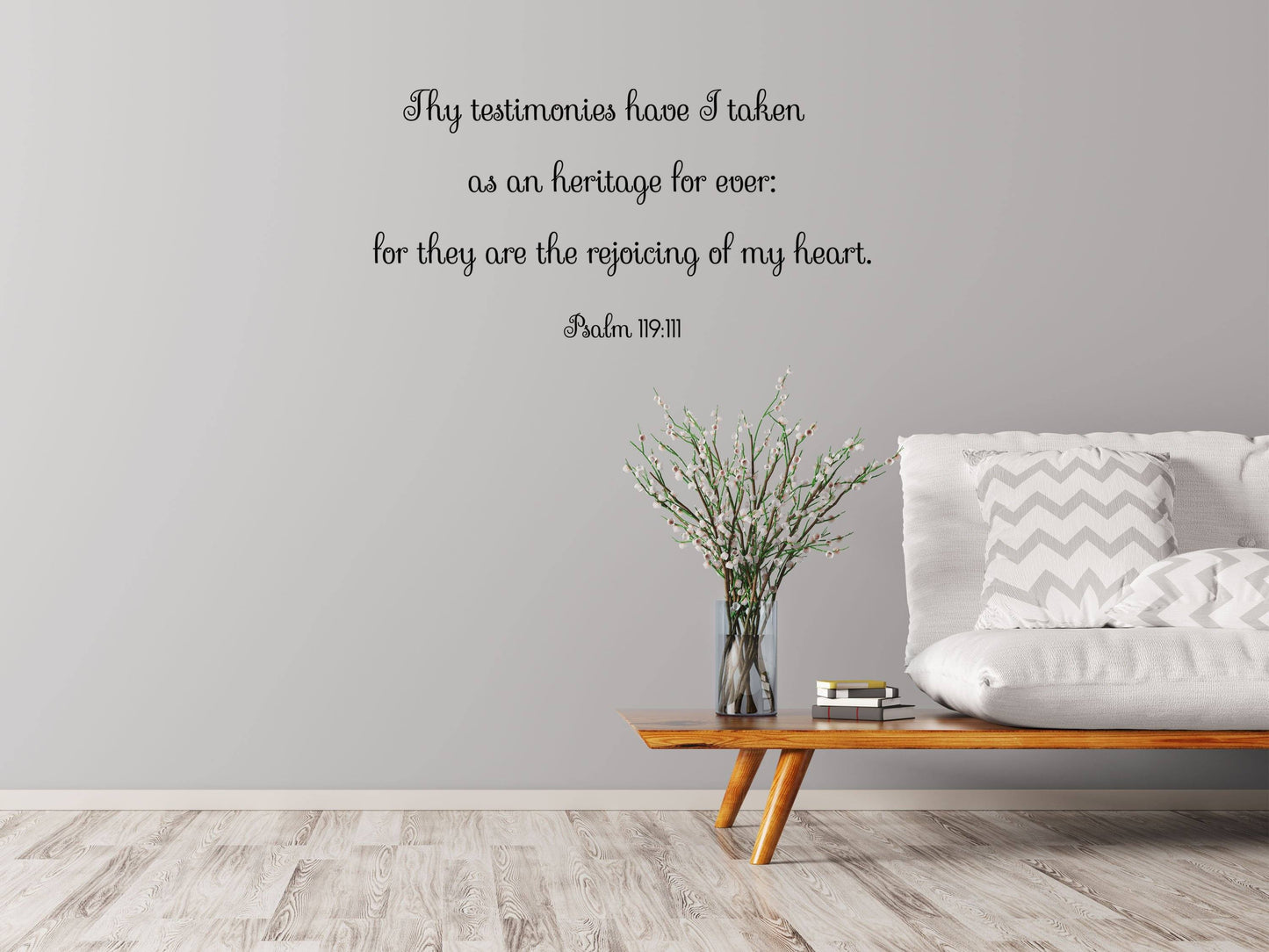 Bible Verse Print Wall Decal Sticker, Psalms 119:111, Scripture Wall Decal KJV Bible Verse Custom Decal Sayings Verses Vinyl Decal Vinyl Wall Decal Done 