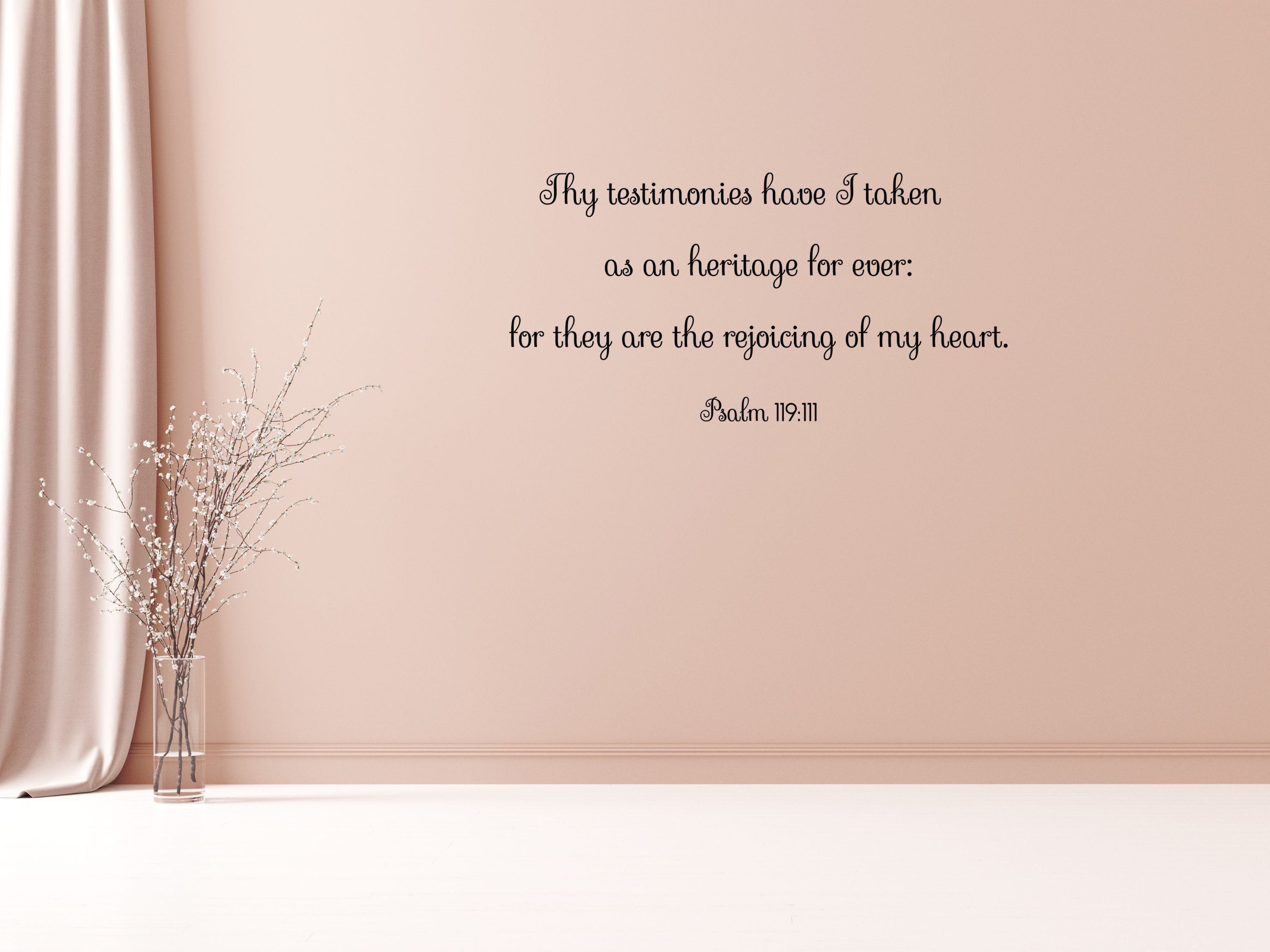 Bible Verse Print Wall Decal Sticker, Psalms 119:111, Scripture Wall Decal KJV Bible Verse Custom Decal Sayings Verses Vinyl Decal Vinyl Wall Decal Done 