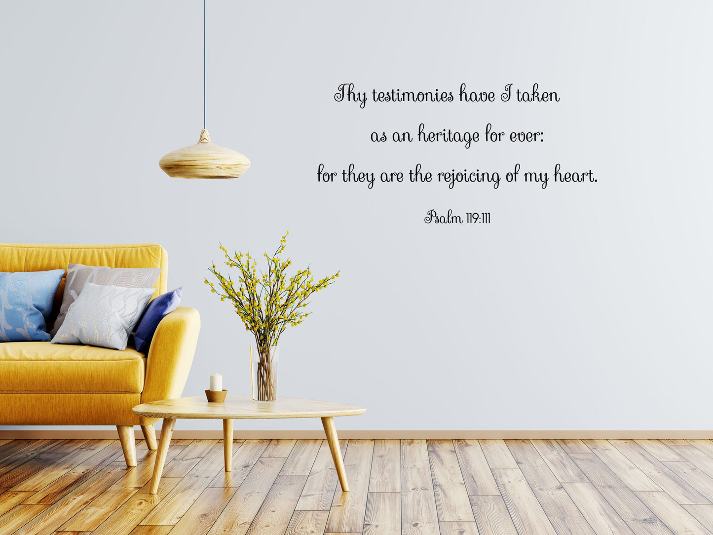 Bible Verse Print Wall Decal Sticker, Psalms 119:111, Scripture Wall Decal KJV Bible Verse Custom Decal Sayings Verses Vinyl Decal Vinyl Wall Decal Done 