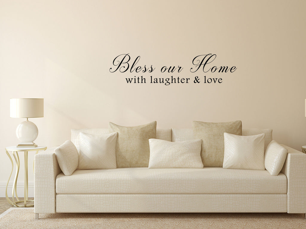 Bless Our Home With Laughter & Love Sticker - Inspirational Wall Decals Vinyl Wall Decal Inspirational Wall Signs 