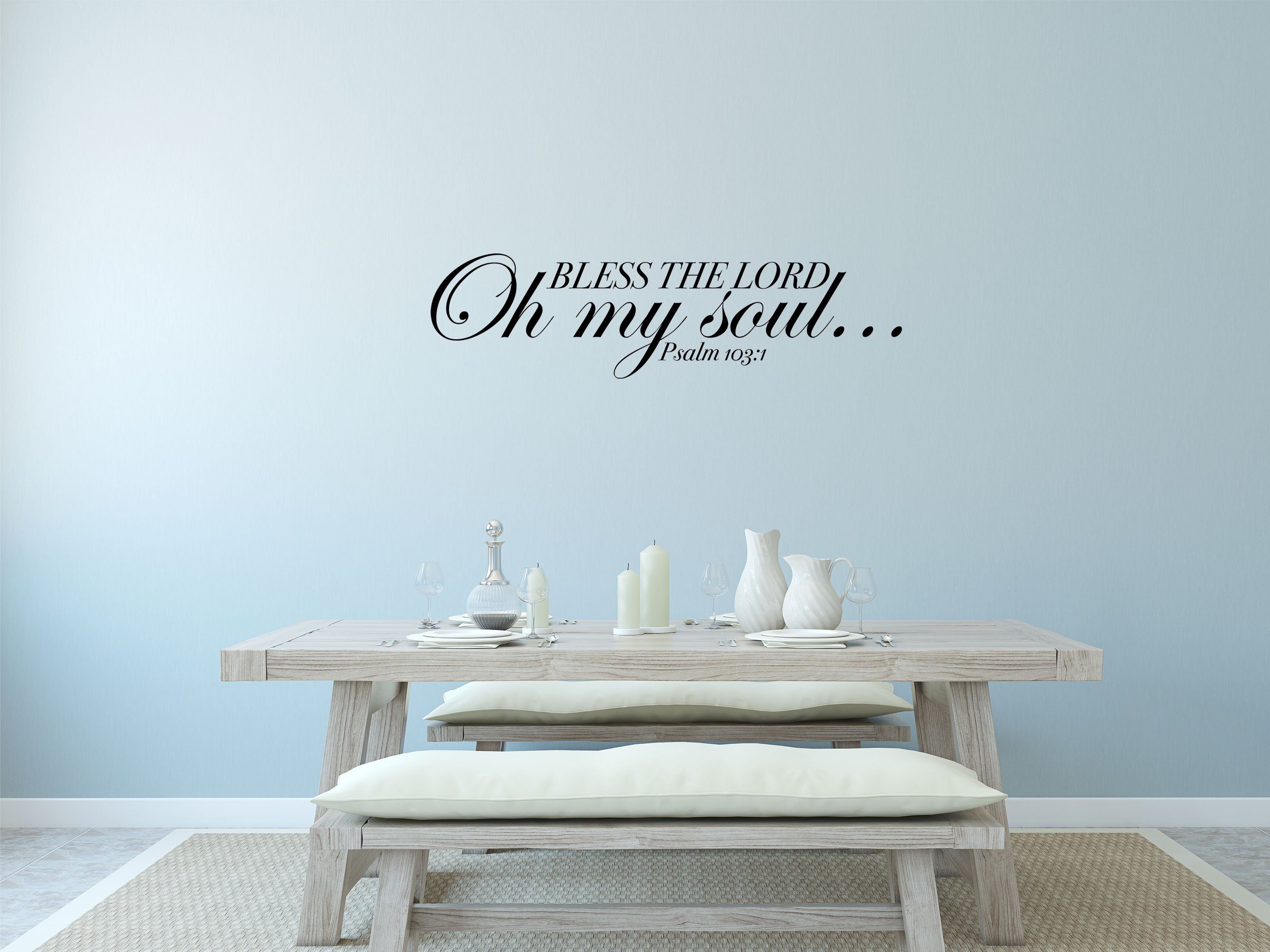 Bless the Lord Oh my Soul Bedroom Wall Decor Sticker Vinyl Wall Decal Inspirational Wall Signs 