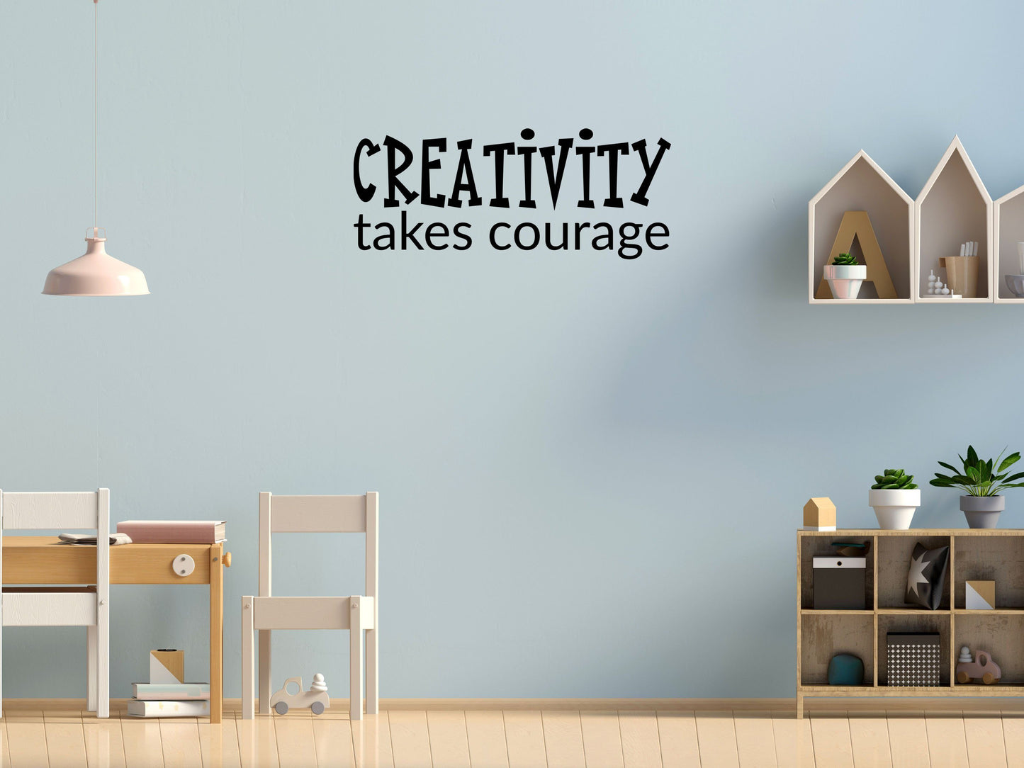 Creativity Takes Courage - Inspirational Wall Decals Vinyl Wall Decal Inspirational Wall Signs 