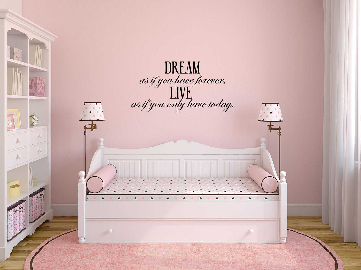 Dream As If You Have Forever - Inspirational Wall Decals Vinyl Wall Decal Inspirational Wall Signs 