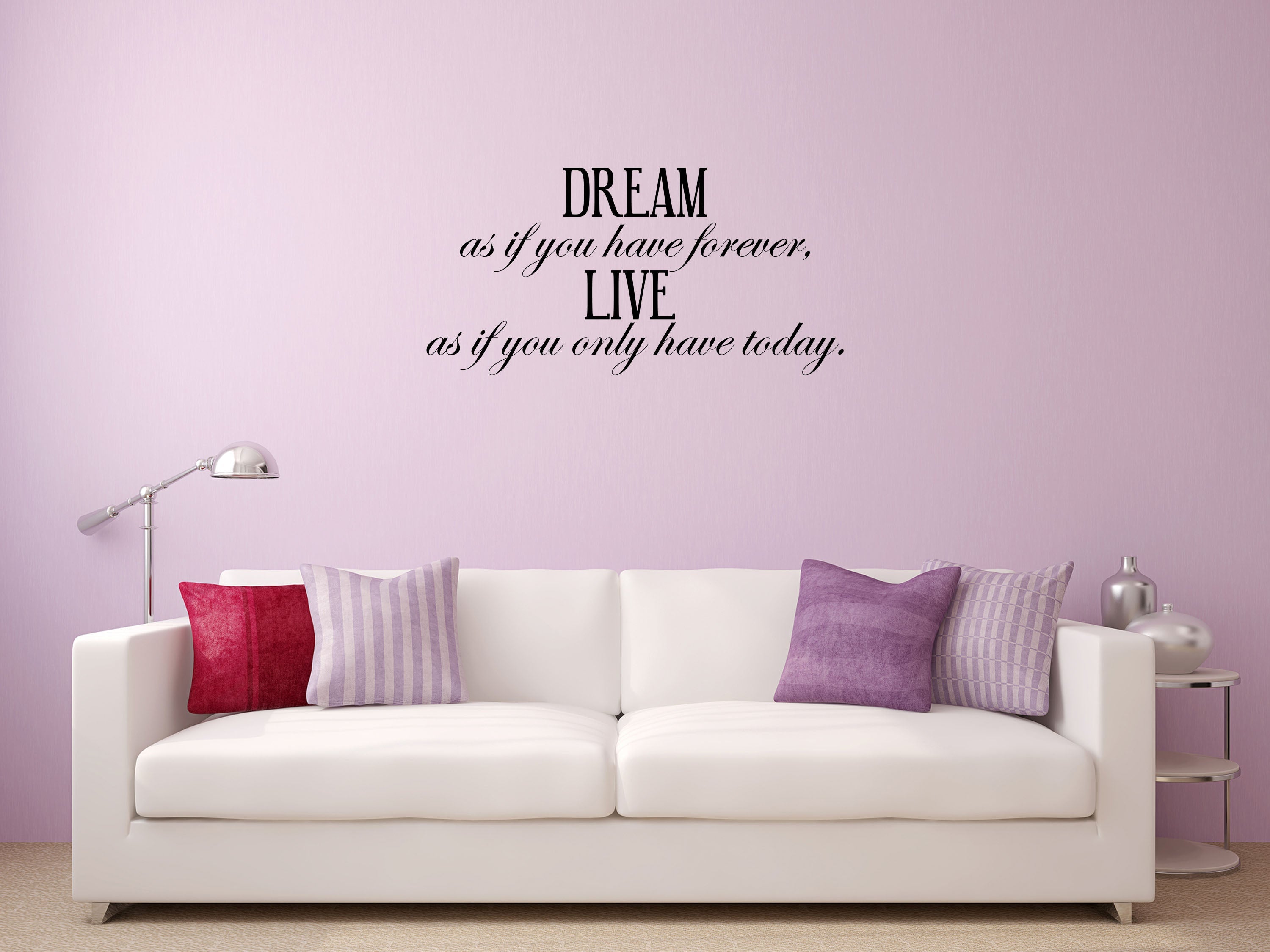 Dream As If You Have Forever - Inspirational Wall Decals Vinyl Wall Decal Inspirational Wall Signs 