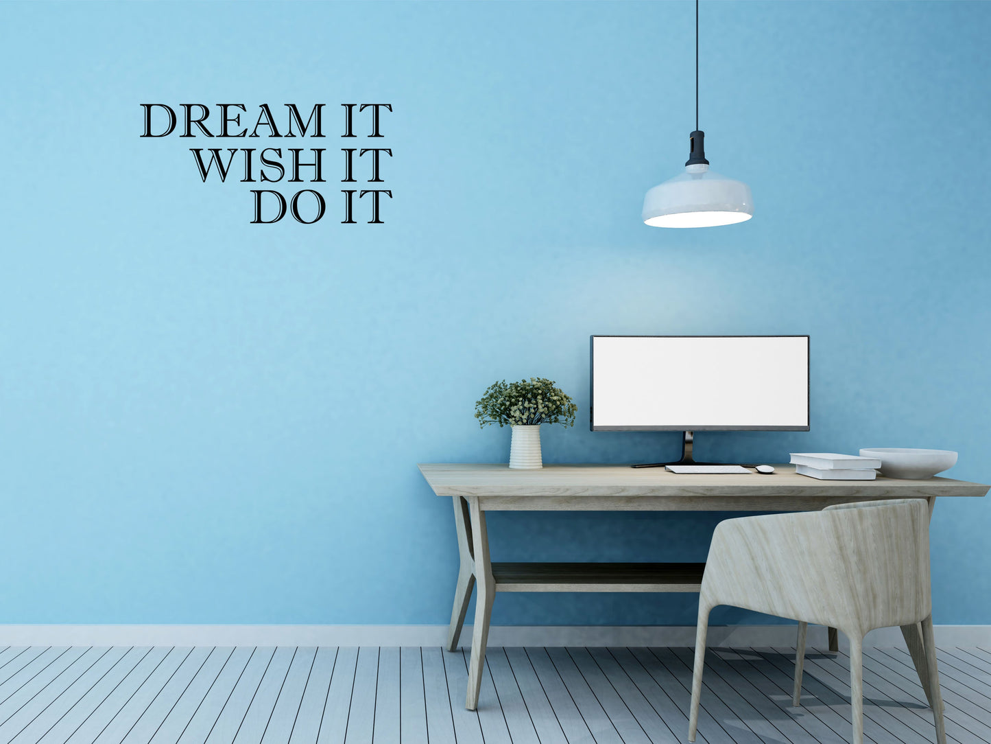 Dream It Wish It Do It Motivational Quote Decal Sticker Vinyl Wall Decal Inspirational Wall Signs 