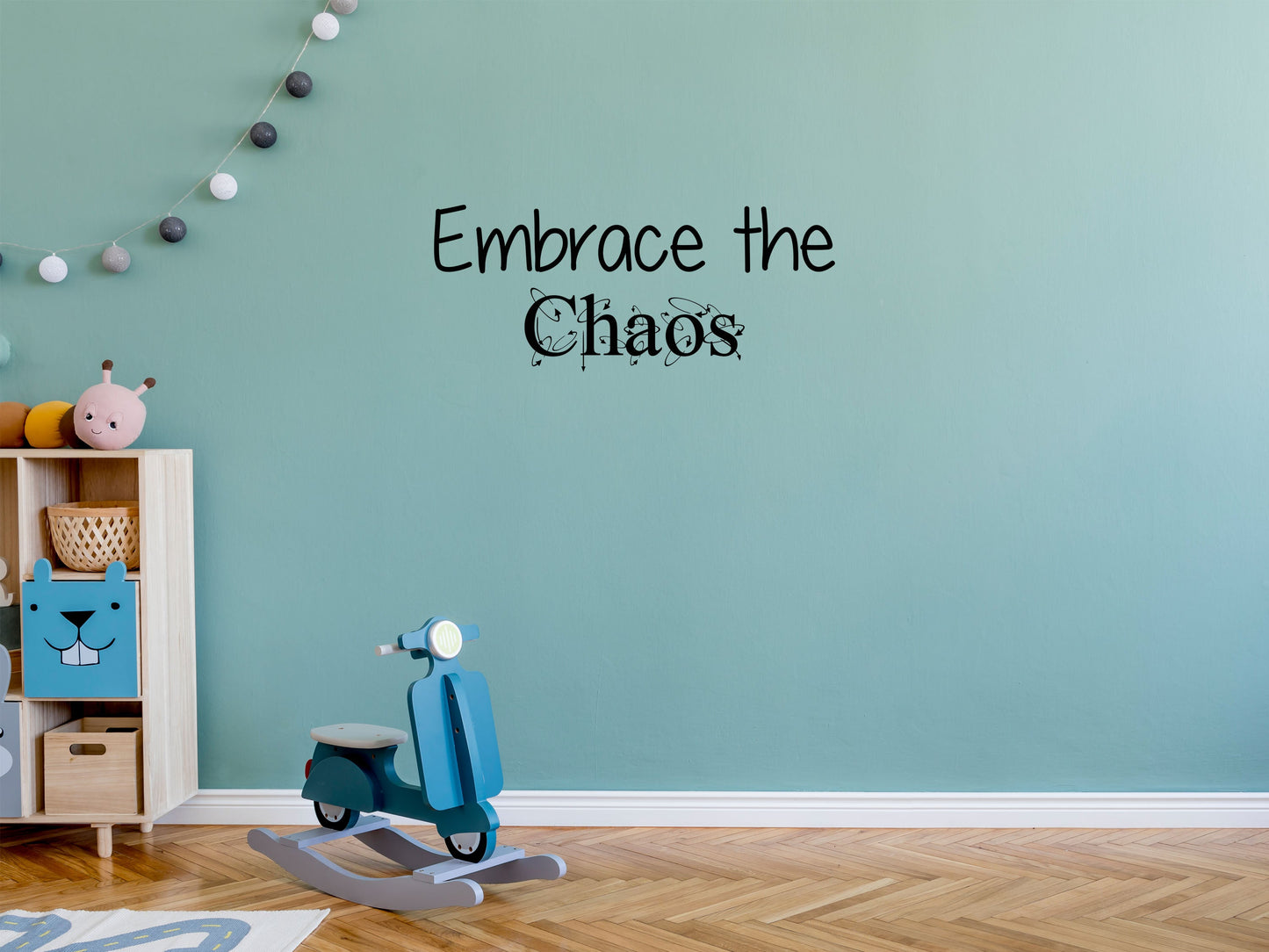 Embrace The Chaos - Inspirational Wall Decals Vinyl Wall Decal Inspirational Wall Signs 