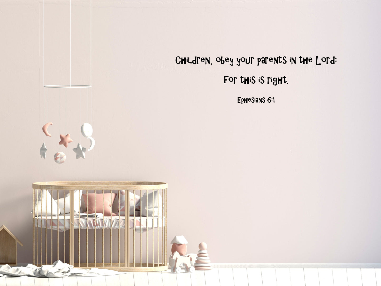 Ephesians 6:1 - Bible Wall Decal Letters Vinyl Wall Decal Title Done 