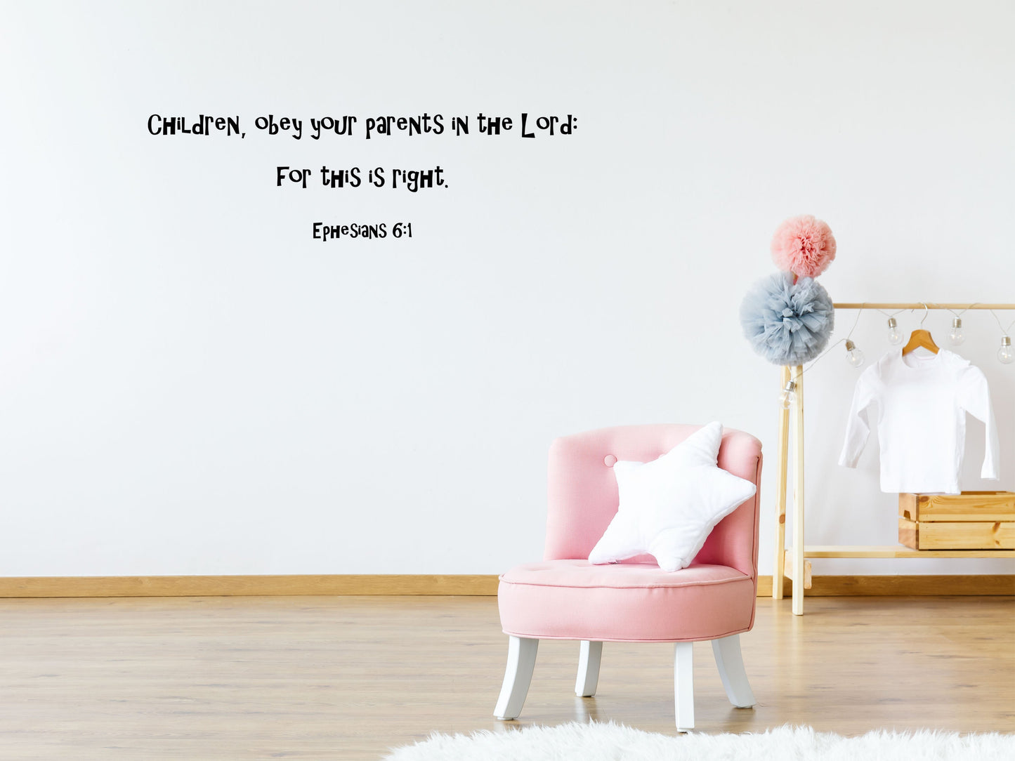 Ephesians 6:1 - Bible Wall Decal Letters Vinyl Wall Decal Title Done 