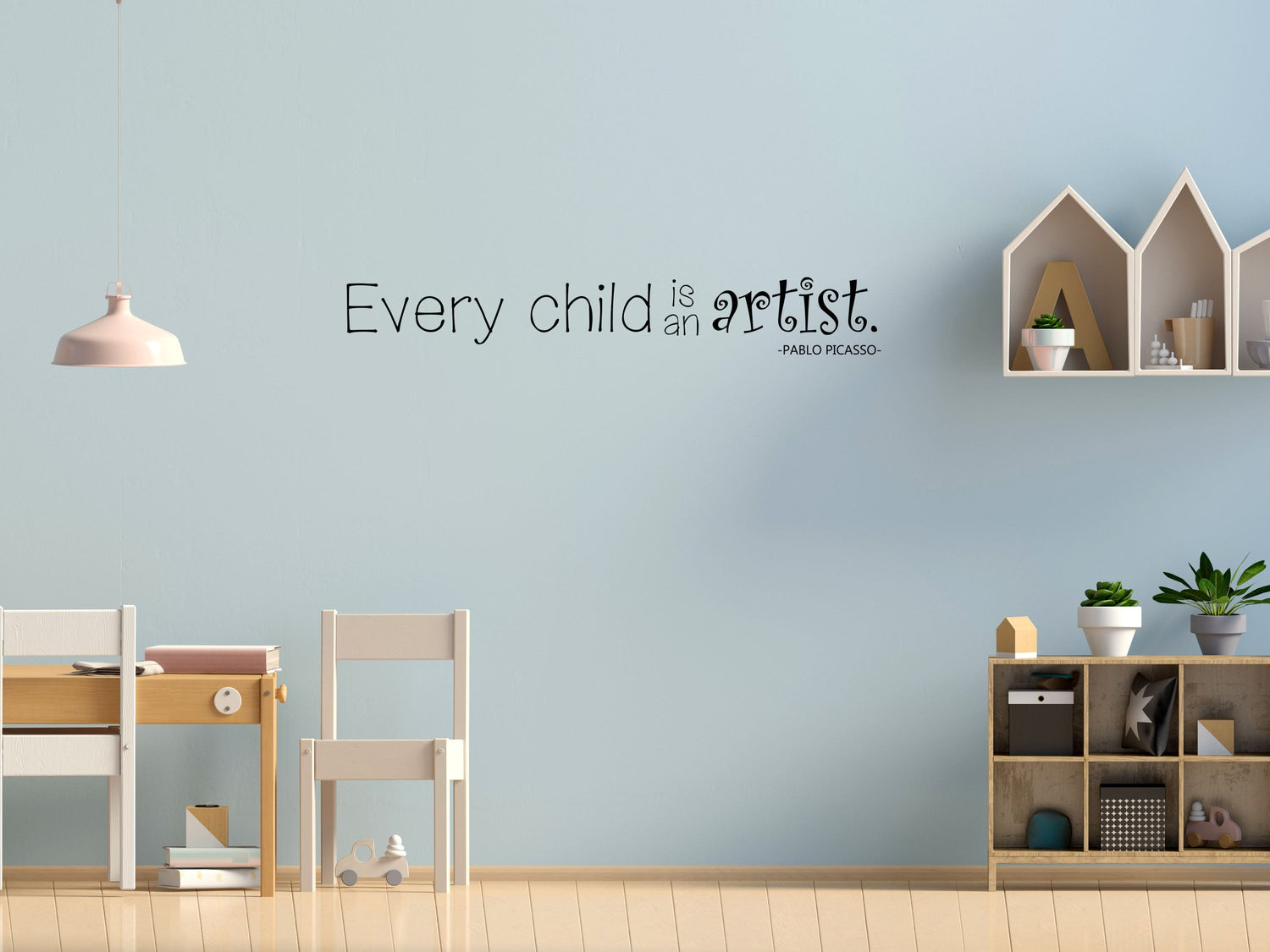 Every Child Is An Artist Vinyl Wall Decal Vinyl Wall Decal Inspirational Wall Signs 