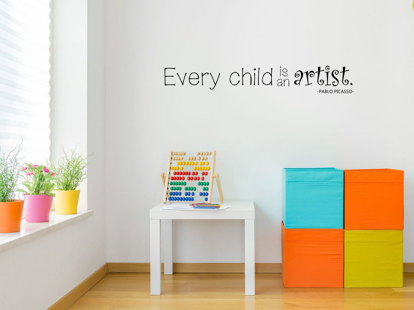 Every Child Is An Artist Vinyl Wall Decal Vinyl Wall Decal Inspirational Wall Signs 