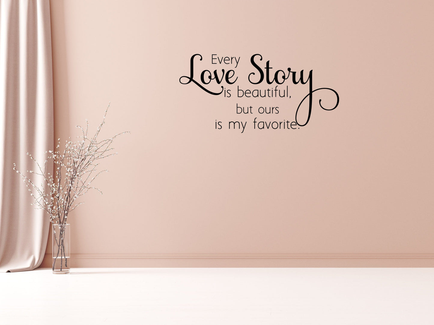 Every Love Story - Inspirational Wall Decals Vinyl Wall Decal Done 