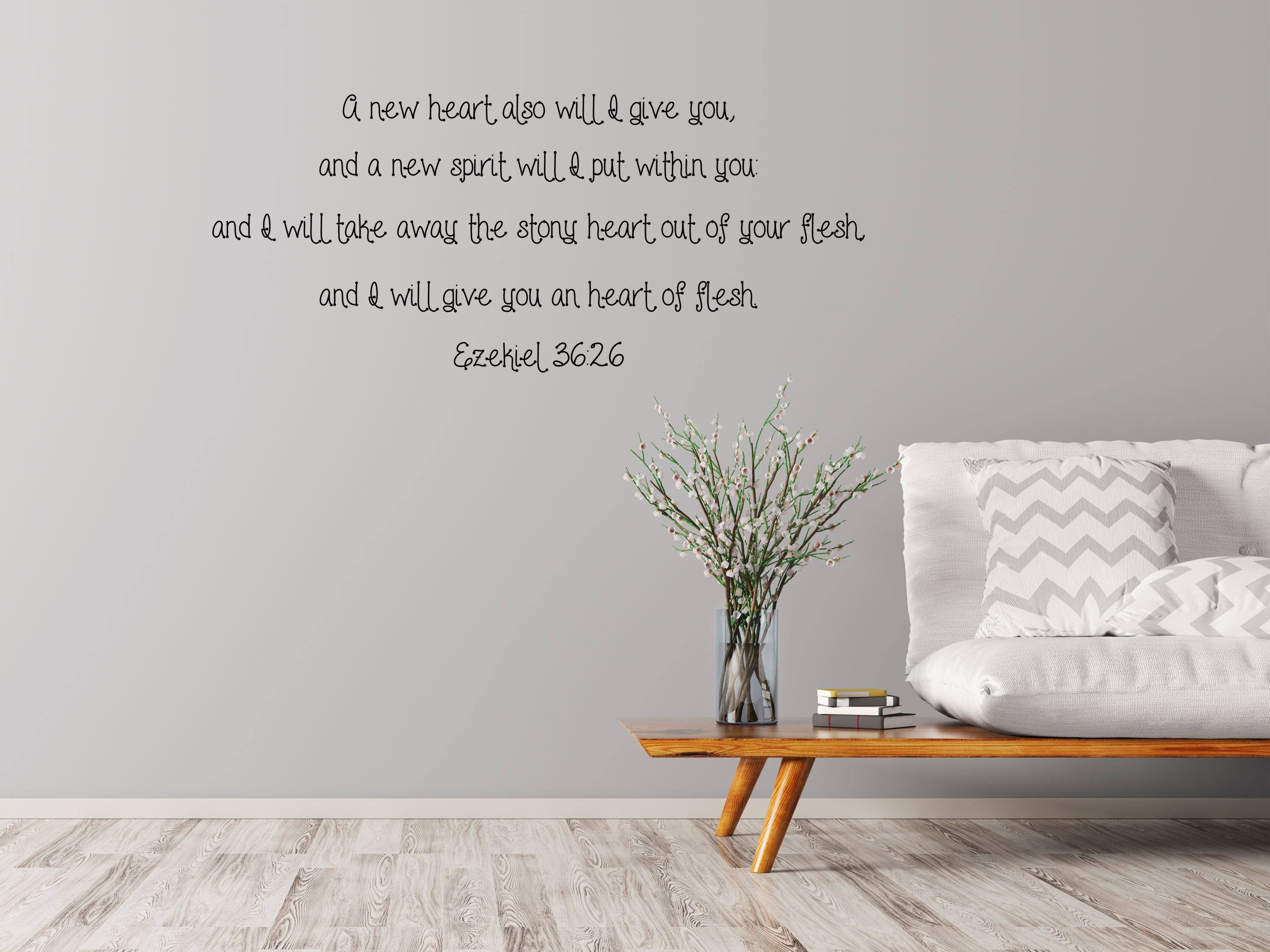 Ezekiel 36:26 - Inspirational Wall Decals Vinyl Wall Decal Inspirational Wall Signs 