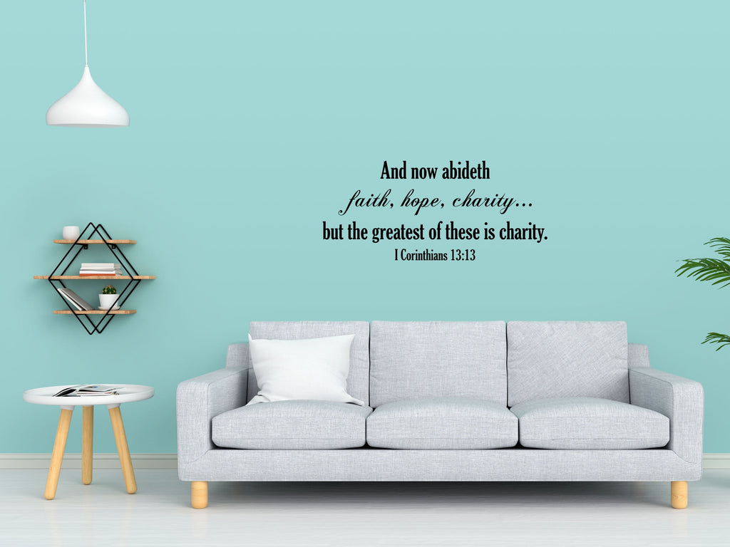 Faith Hope Charity Bible Wall Decal - Christian Gifts - Bible Verse Wall Décor Art - I Corinthians - Scripture Decal - Vinyl Wall Art Vinyl Wall Decal Inspirational Wall Signs 