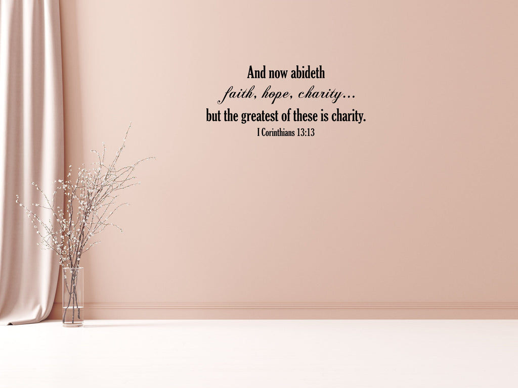 Faith Hope Charity Bible Wall Decal - Christian Gifts - Bible Verse Wall Décor Art - I Corinthians - Scripture Decal - Vinyl Wall Art Vinyl Wall Decal Inspirational Wall Signs 