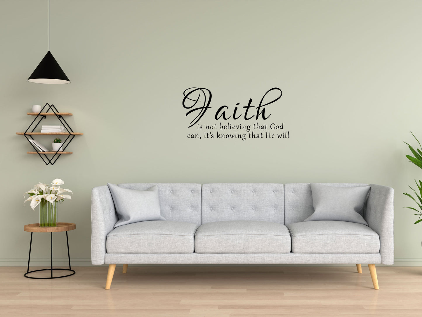 Faith Is Not Believing That God Can - Inspirational Wall Decals Vinyl Wall Decal Inspirational Wall Signs 