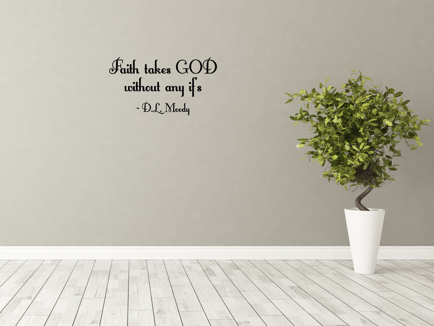 Faith Takes God Vinyl Wall Decal D.L. Moody - Bedroom Wall Decal - Religious Wall Decal - Christian Wall Sign - Master Bedroom Decal Vinyl Wall Decal Inspirational Wall Signs 