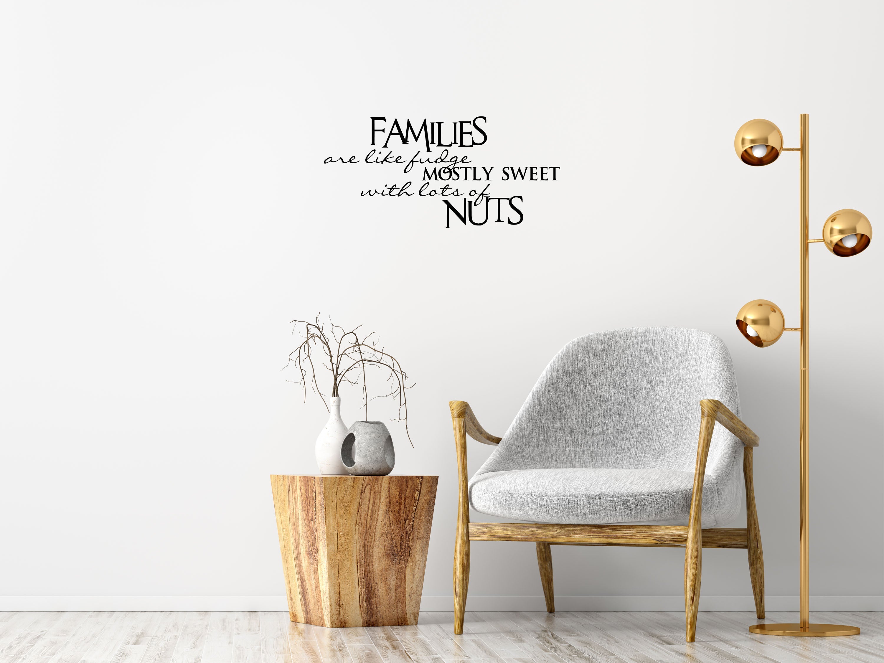 Families Are Like Fudge - Inspirational Wall Decals Vinyl Wall Decal Inspirational Wall Signs 