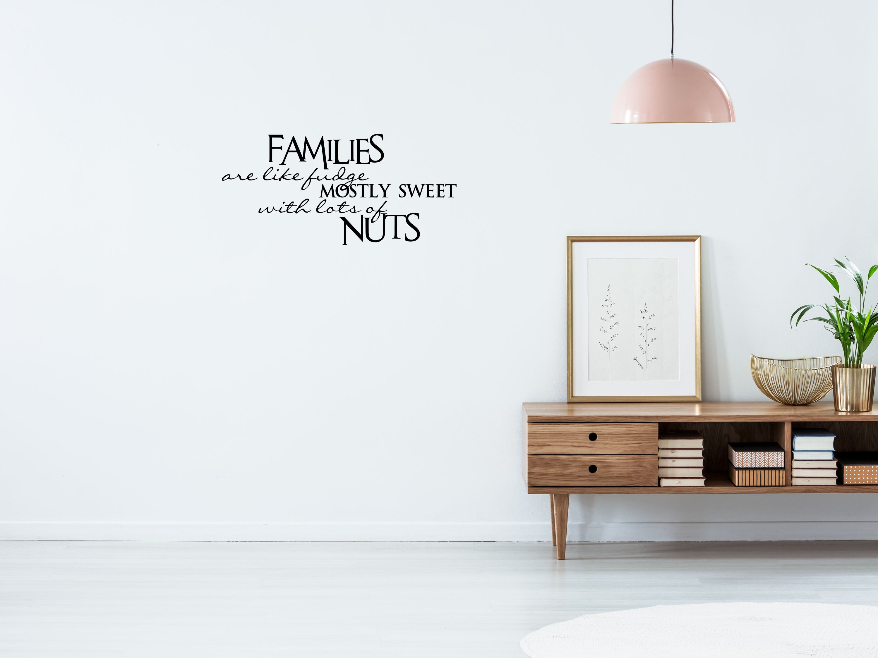 Families Are Like Fudge - Inspirational Wall Decals Vinyl Wall Decal Inspirational Wall Signs 