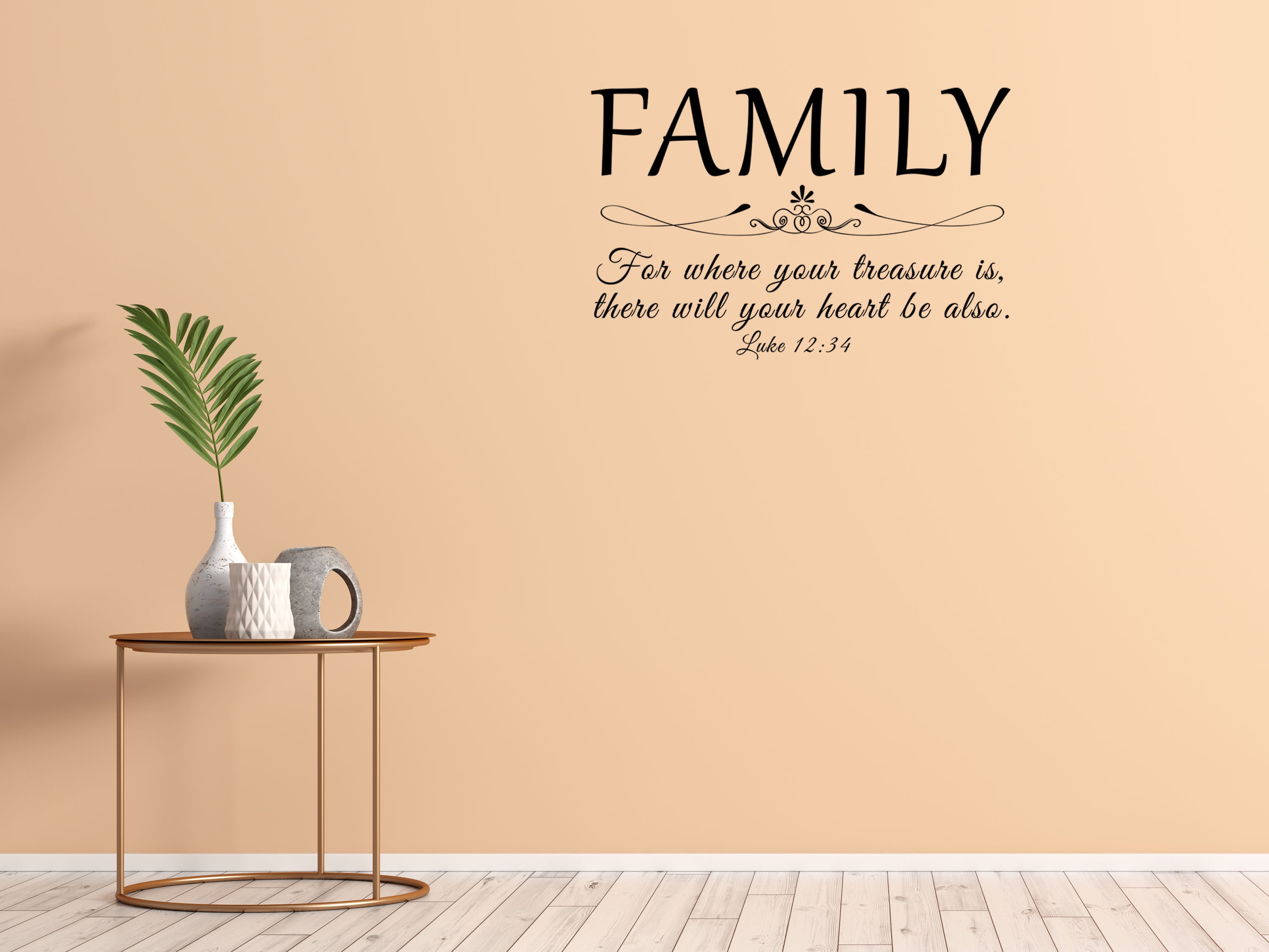 Family - For Where Your Treasure Is Luke 12:34 Vinyl Wall Decal Inspirational Wall Signs 