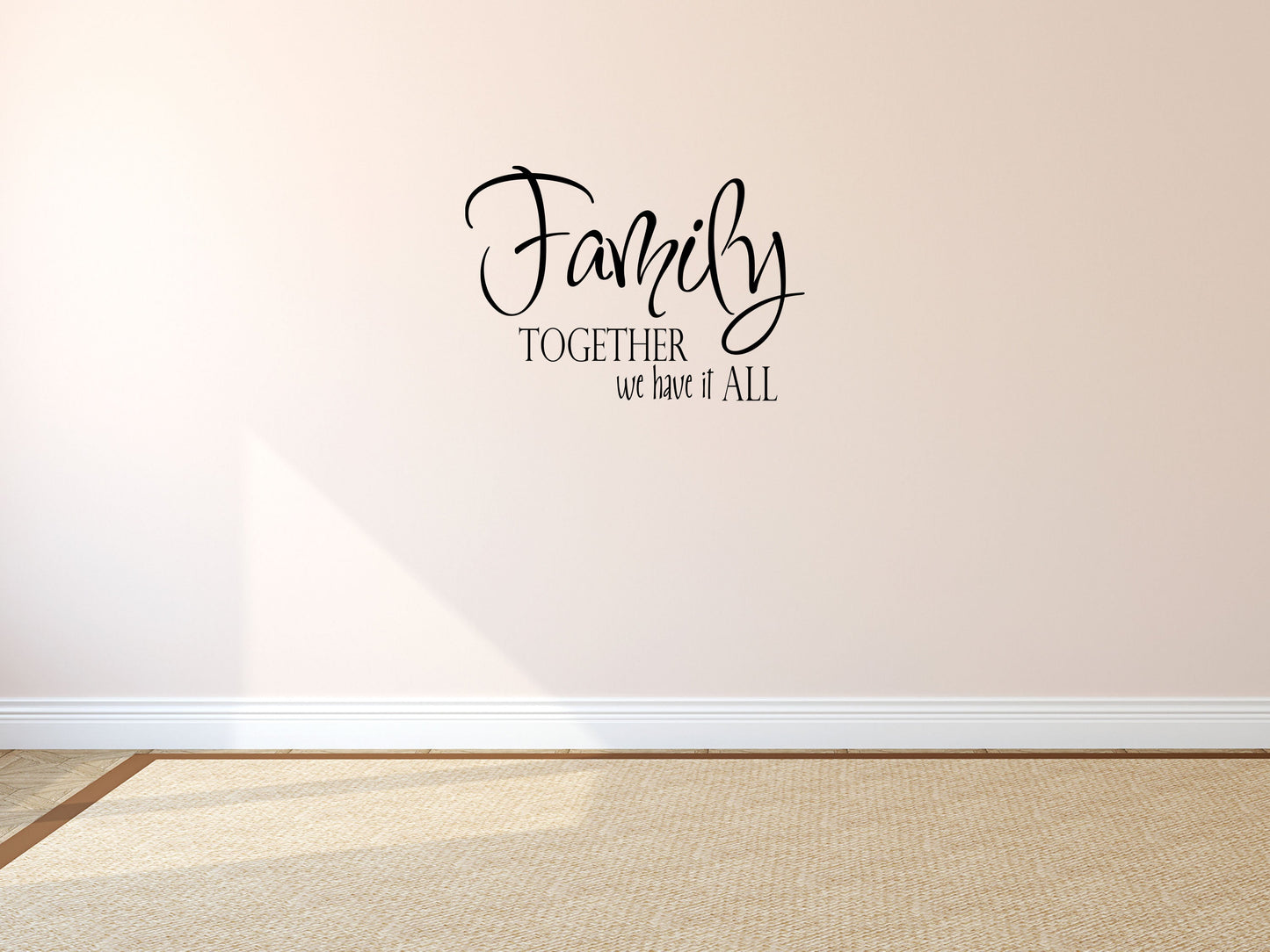 Family Together - Inspirational Wall Decals Vinyl Wall Decal Inspirational Wall Signs 