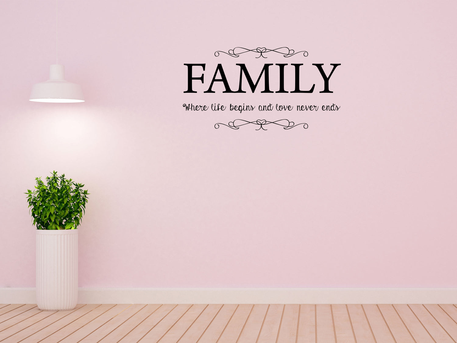 Family Where Life Begins And Love Never Ends - Inspirational Wall Decals Vinyl Wall Decal Inspirational Wall Signs 