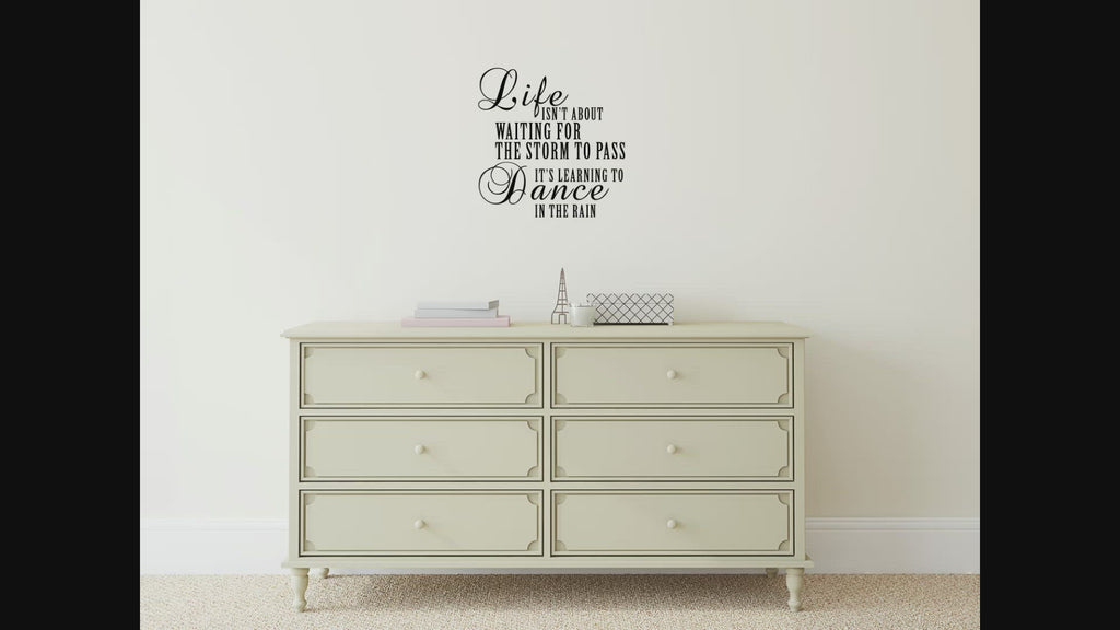 Life Isn't About Waiting For The Storm To Pass Vinyl Wall Decal For Bedroom