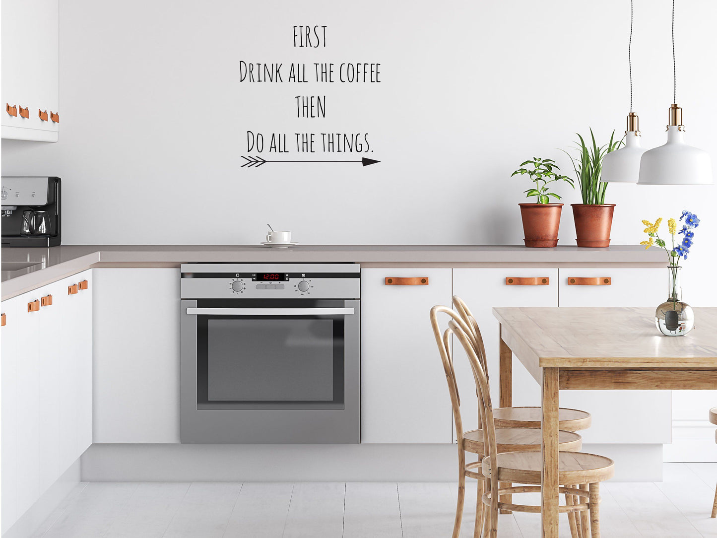 First Drink All The Coffee Then Do All The Things - Inspirational Wall Decals Vinyl Wall Decal Inspirational Wall Signs 