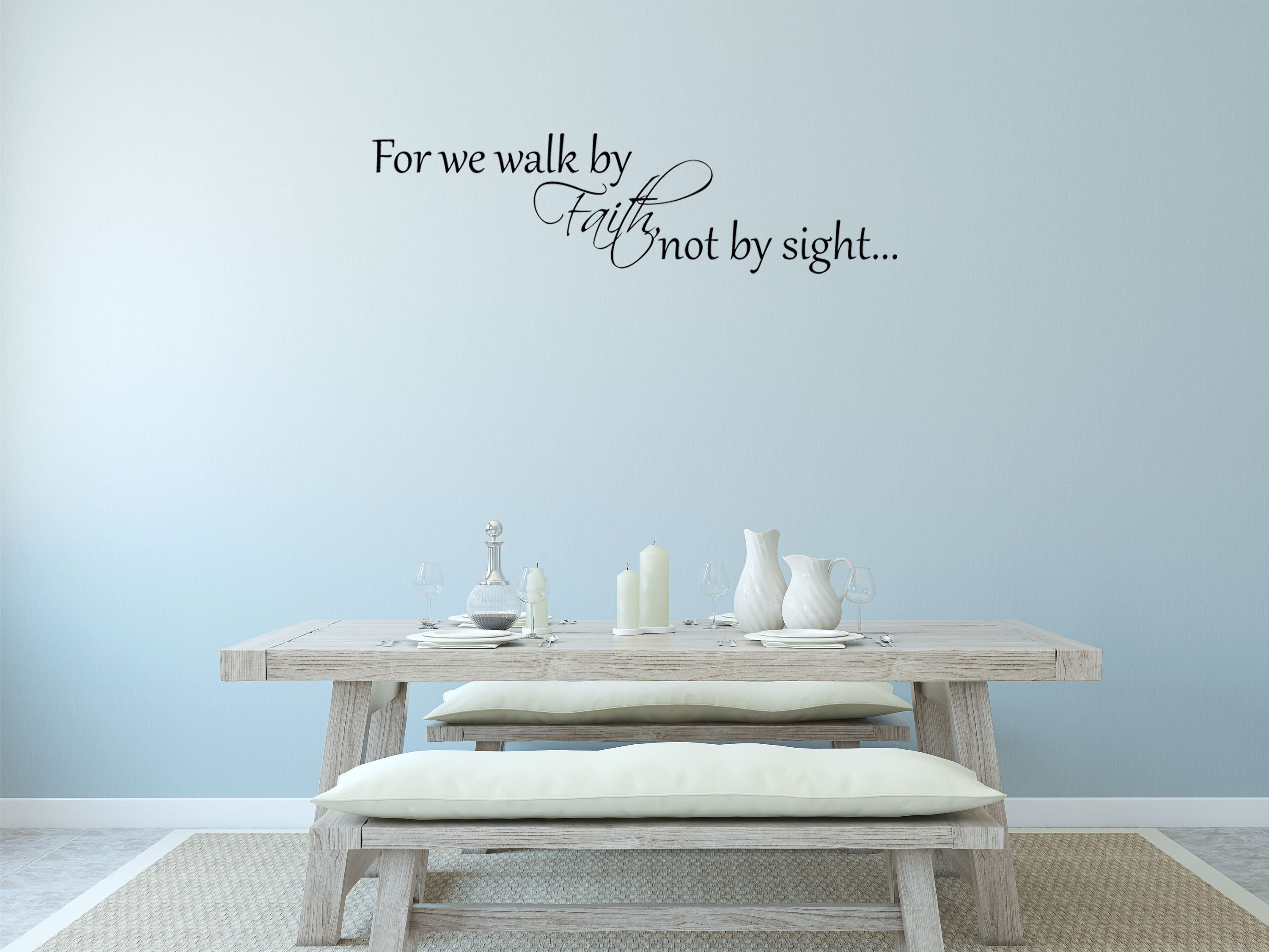 For We Walk By Faith Not By Sight - Inspirational Wall Decals Vinyl Wall Decal Inspirational Wall Signs 