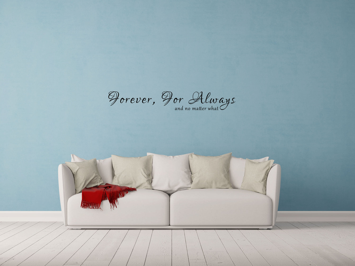 Forever For Always And No Matter What Vinyl Wall Decal Inspirational Wall Signs 