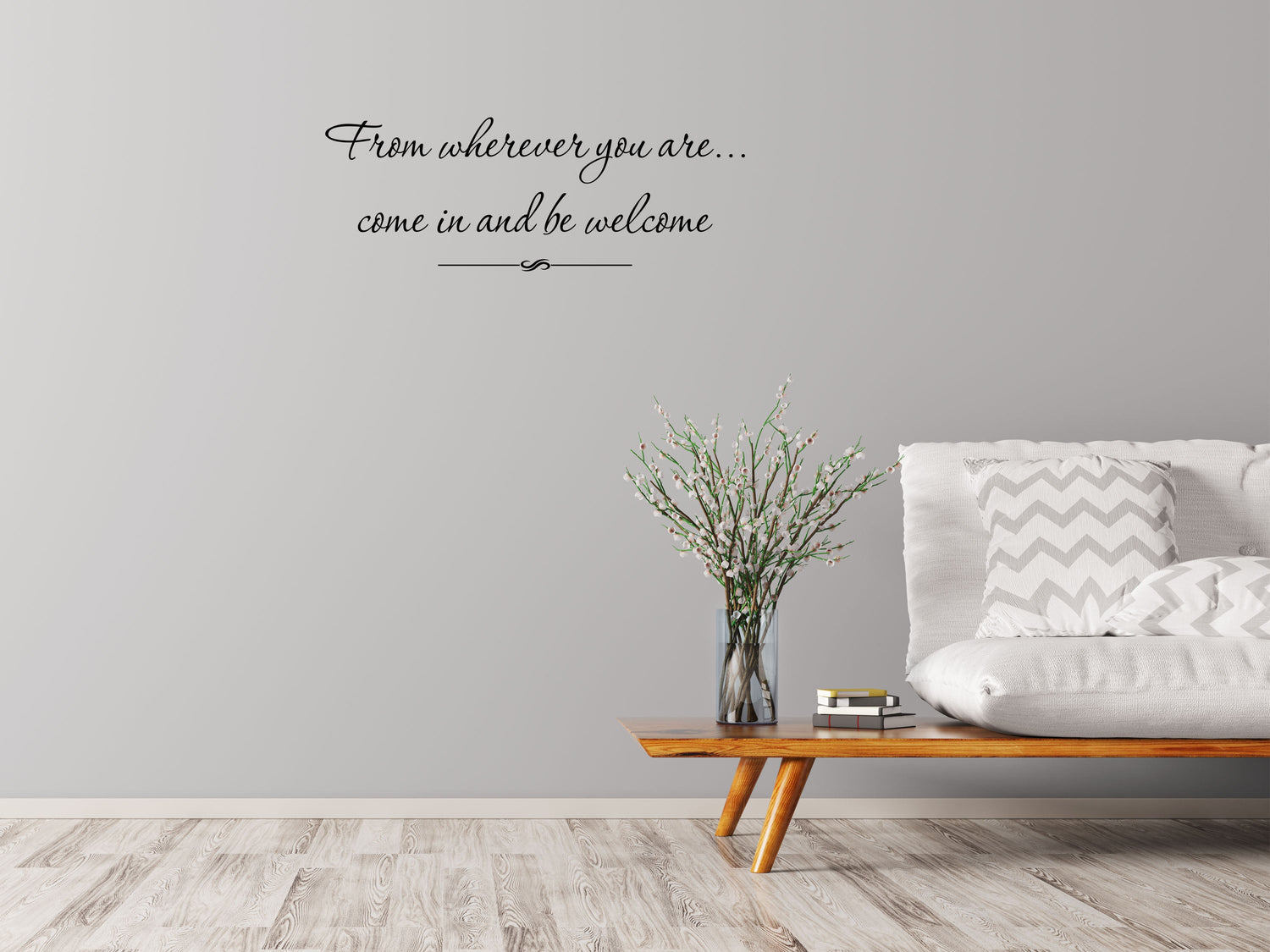 From Wherever You Are - Inspirational Wall Decals Vinyl Wall Decal Inspirational Wall Signs 