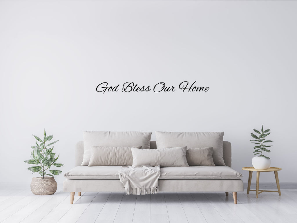 God Bless Our Home - Vinyl Wall Quote - Inspirational Wall Decals Vinyl Wall Decal Inspirational Wall Signs 