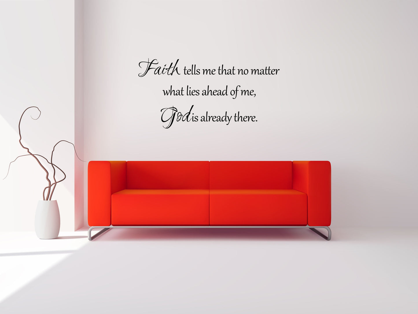 God Is Already There Vinyl Wall Decal Faith Wall Decal - Handmade Vinyl Wall Art Art Faith Tells Me - Christian Wall Decal Quote Lettering Vinyl Wall Decal Title Done 