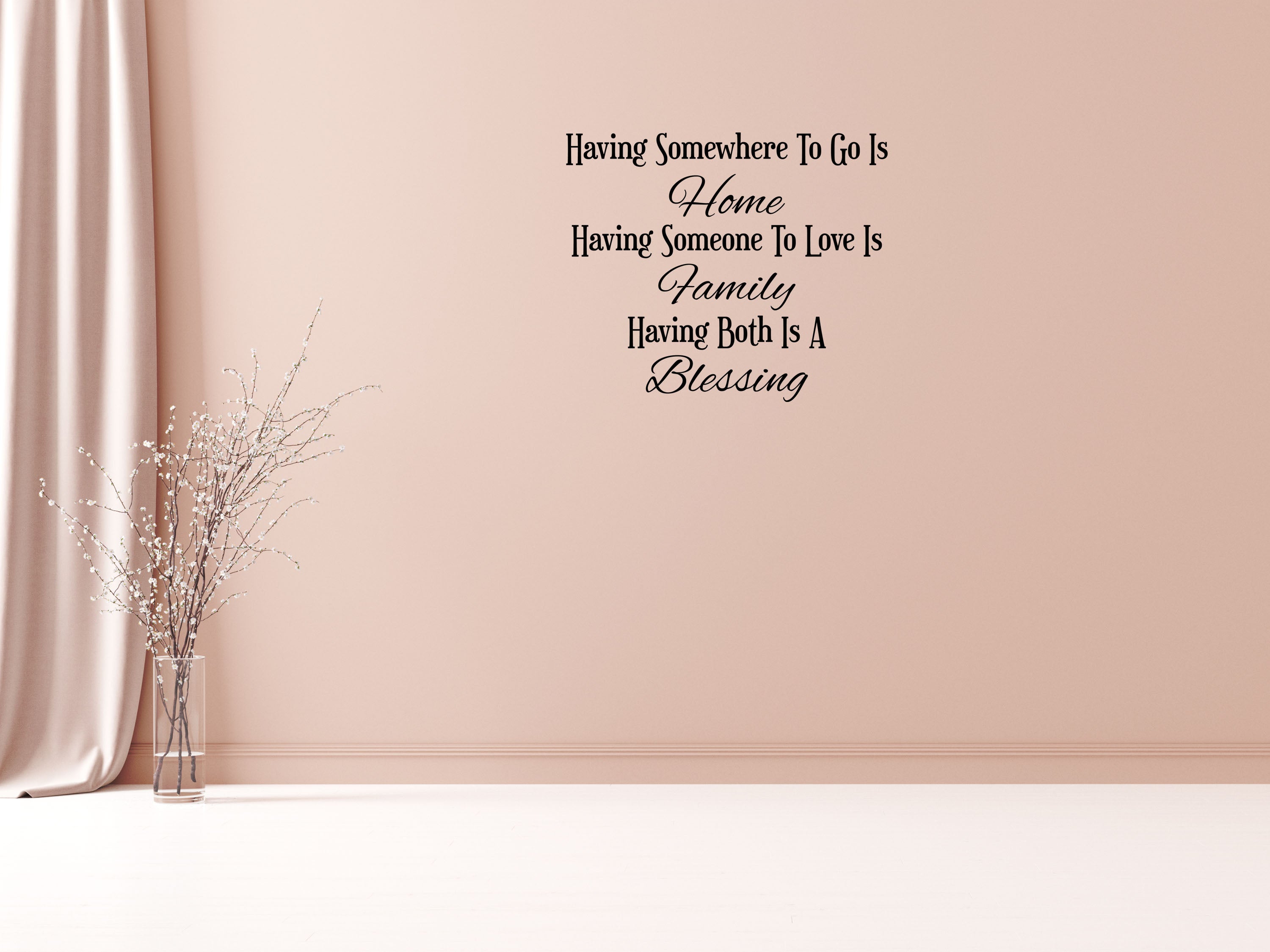 Having Somewhere To Go Decal - Family Home Decor - Blessing Quote - Family Wall Decal - Blessing Wall Art - Blessing Wall Quote Sticker Vinyl Wall Decal Inspirational Wall Signs 