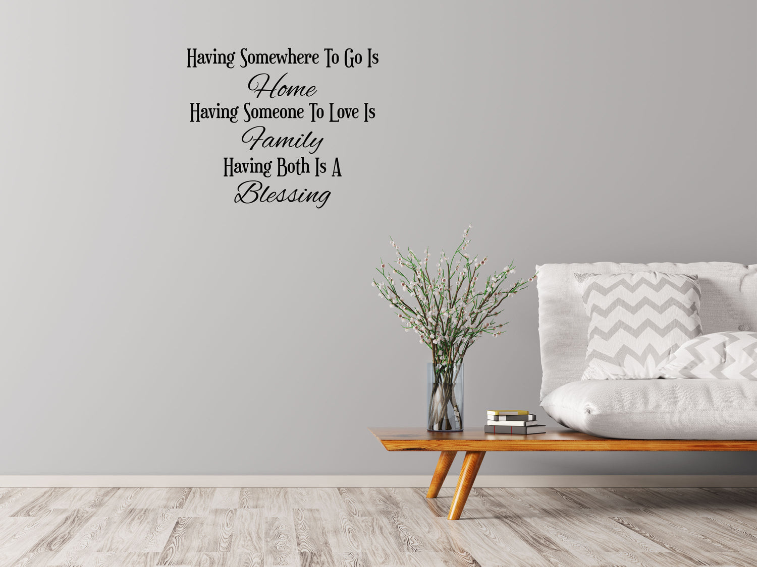 Having Somewhere To Go Decal - Family Home Decor - Blessing Quote - Family Wall Decal - Blessing Wall Art - Blessing Wall Quote Sticker Vinyl Wall Decal Inspirational Wall Signs 