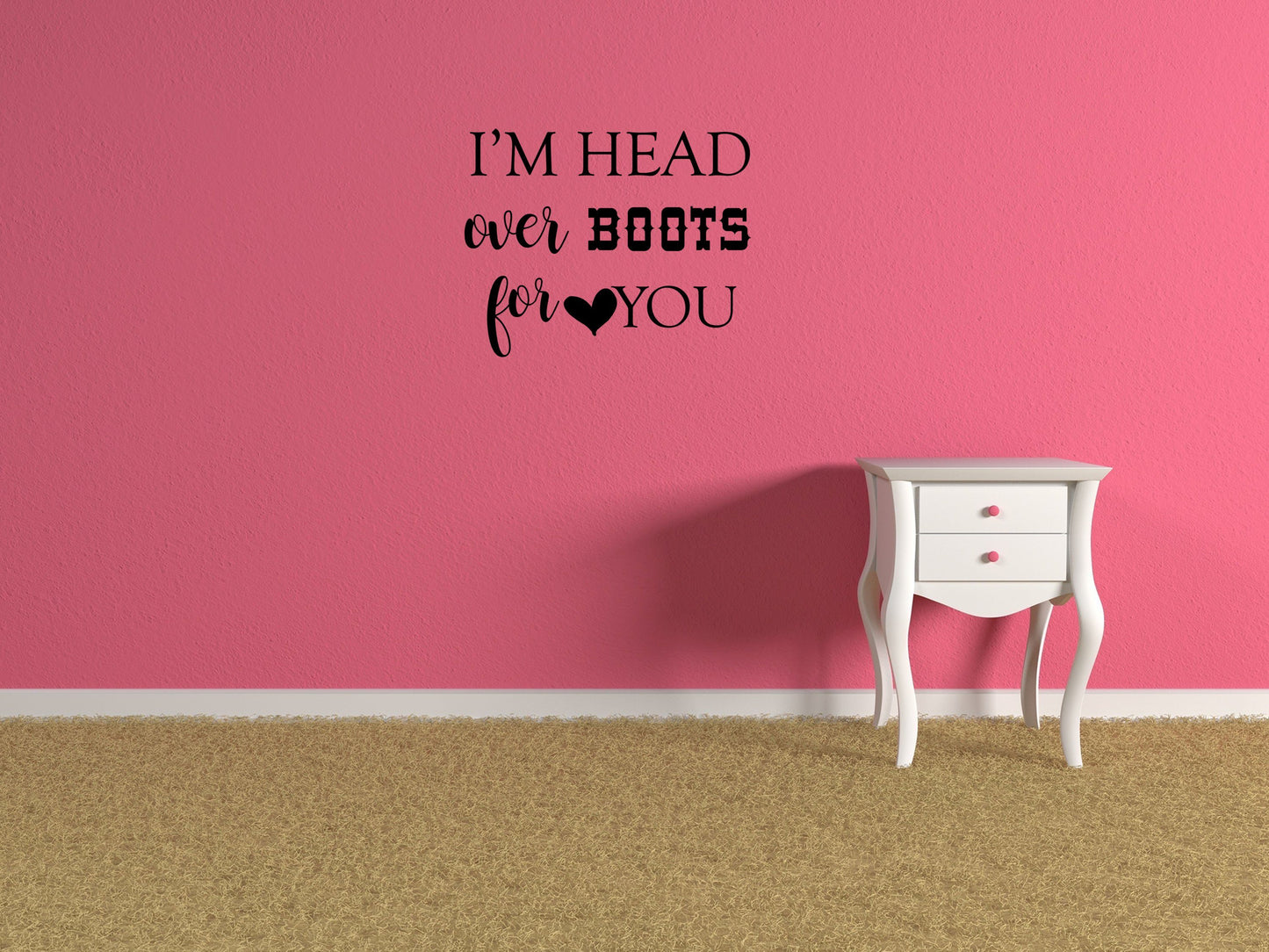 Head Over Boots Decal - Love Quote Decal - Head Over Boots For You - Head Over Boots Sign - Western Love Wall Art Vinyl Wall Decal Done 