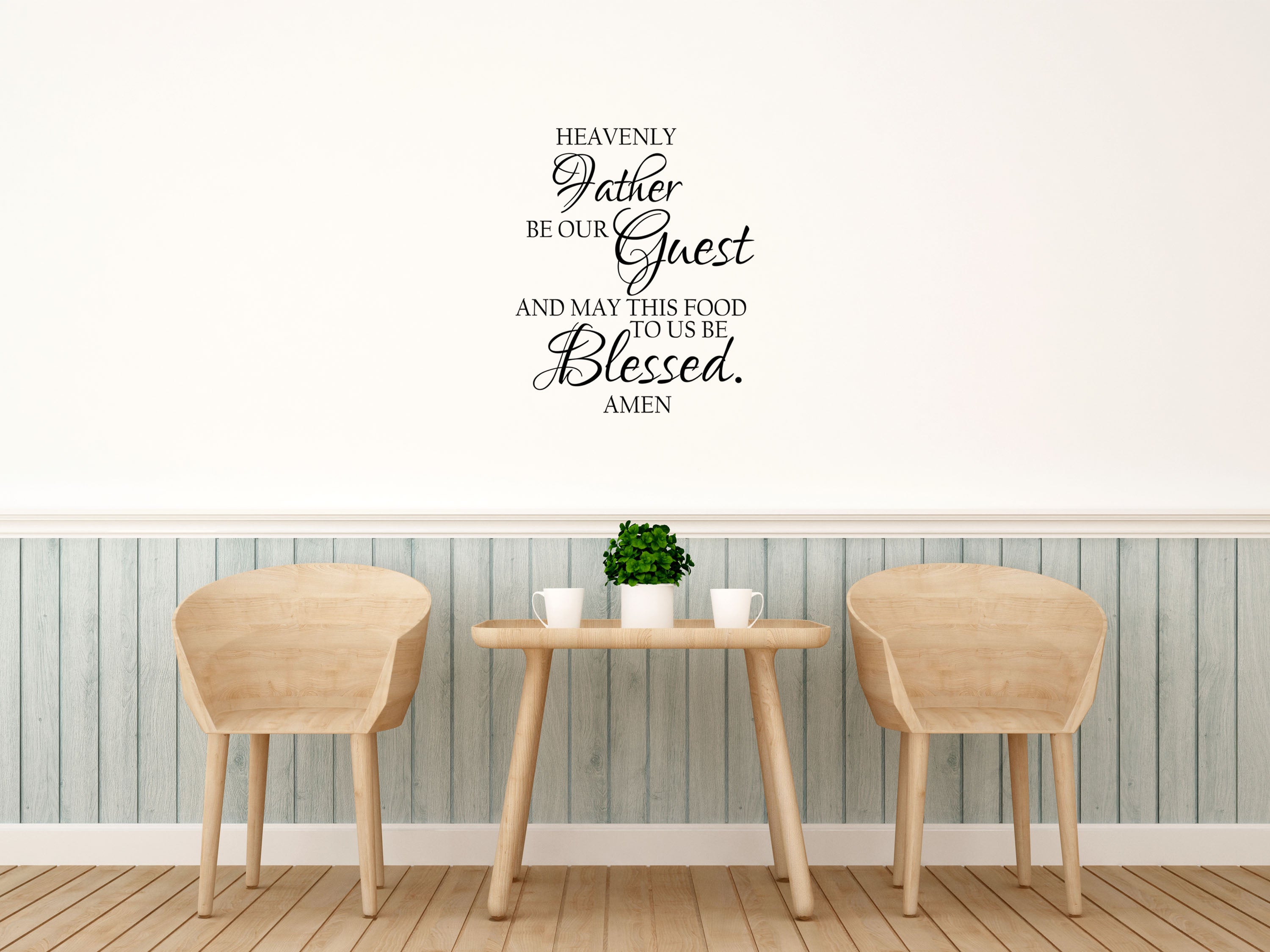 Heavenly Father Be Our Guest Vinyl Wall Decal Inspirational Wall Signs 