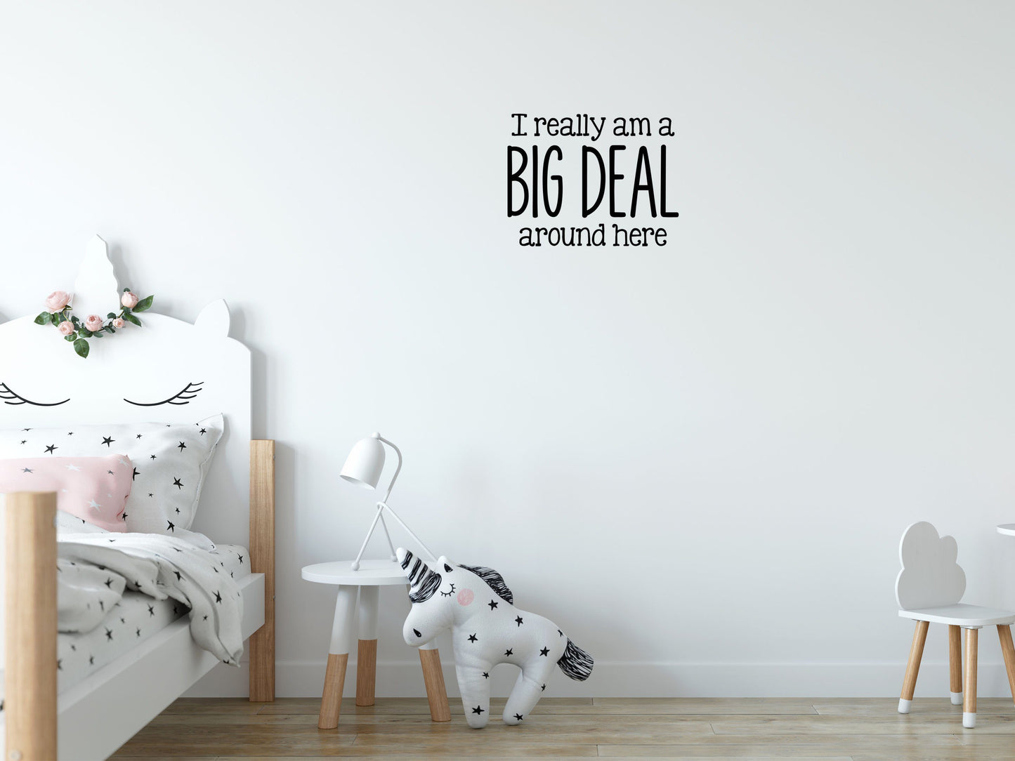 I Am A Big Deal Around Here - Inspirational Wall Decals Vinyl Wall Decal Inspirational Wall Signs 