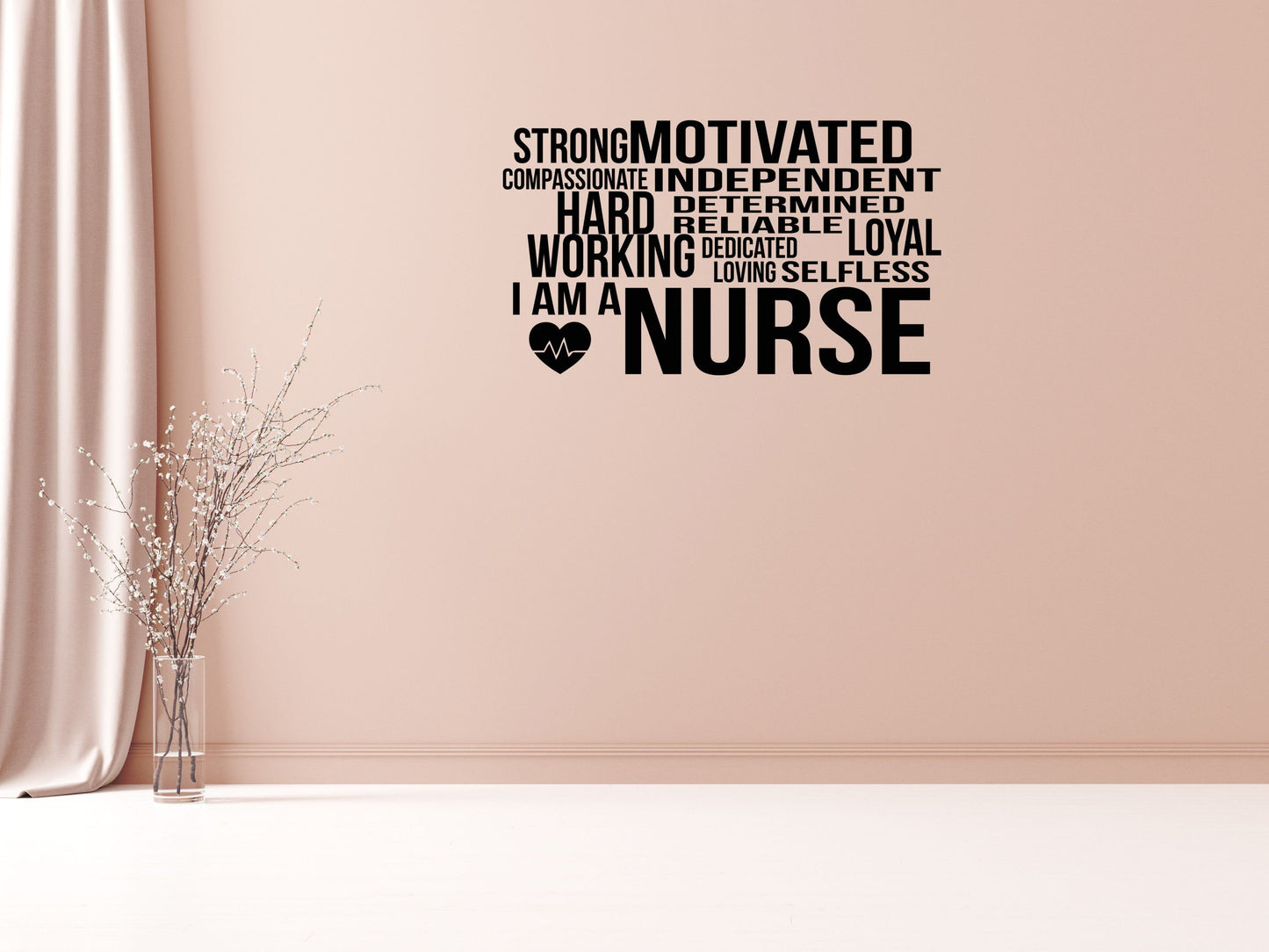 I Am A Nurse - Inspirational Wall Decals Vinyl Wall Decal Inspirational Wall Signs 