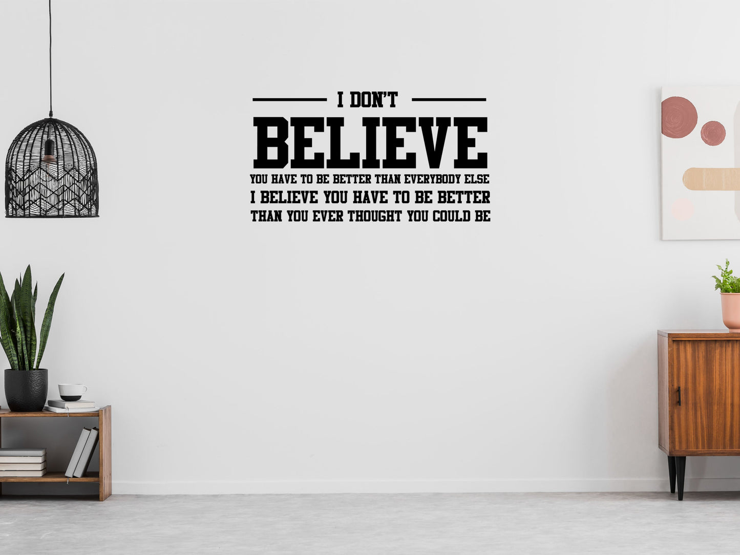 I Believe Family Room Wall Sticker Quote - Inspirational Wall Signs Vinyl Wall Decal Inspirational Wall Signs 