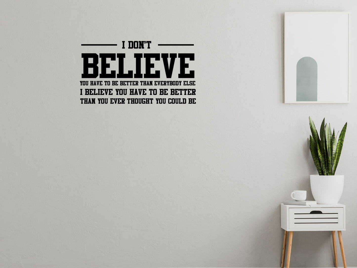 I Believe Family Room Wall Sticker Quote - Inspirational Wall Signs Vinyl Wall Decal Inspirational Wall Signs 