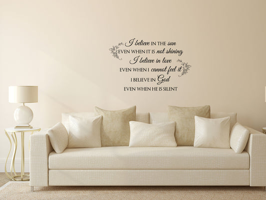 I Believe In The Sun - Inspirational Wall Signs Vinyl Wall Decal Inspirational Wall Signs 