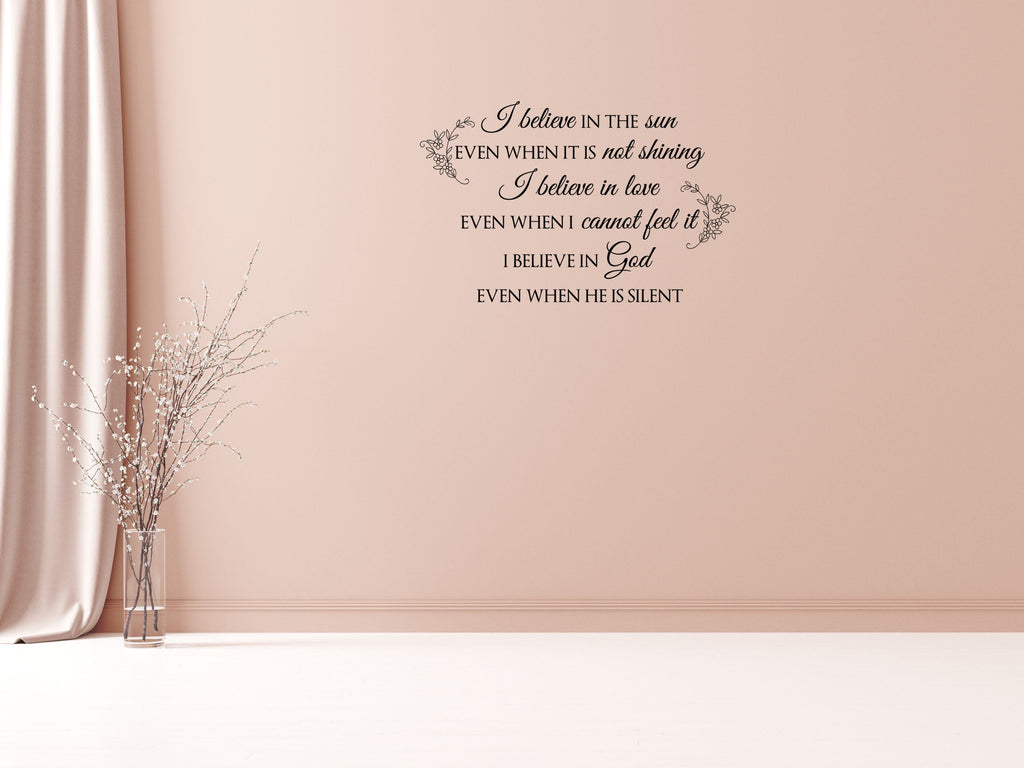 I Believe In The Sun - Inspirational Wall Signs Vinyl Wall Decal Inspirational Wall Signs 