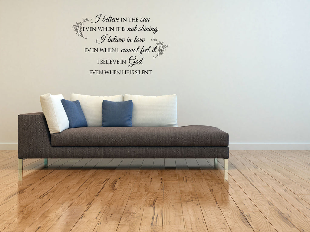 I Believe In The Sun - Inspirational Wall Signs Vinyl Wall Decal Inspirational Wall Signs 